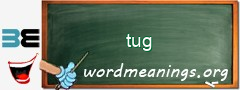 WordMeaning blackboard for tug